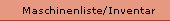 Maschinenliste